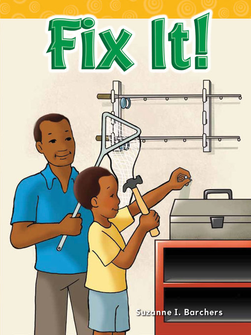 Title details for Fix It! by Suzanne I. Barchers - Available